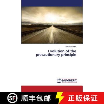 【3-4周达】Evolution of the precautionary principle (Aufl.) (Aufl.) (Aufl.) [9783659761867]