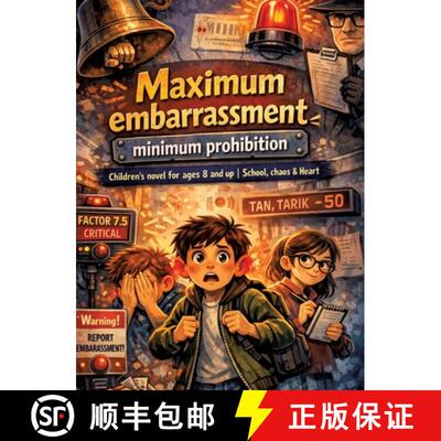 【3-4周达】Maximum embarrassment, minimum prohibition: Children's novel for ages 8 and up School, cha... [9783384826787]