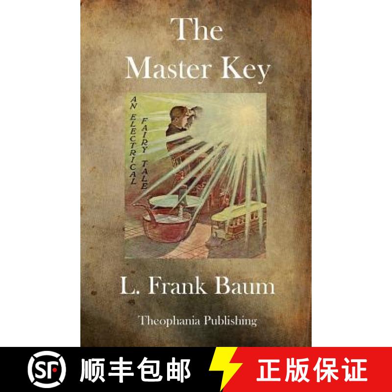 【3-4周达】The Master Key: An Electrical Fairy Tale [9781770832671]