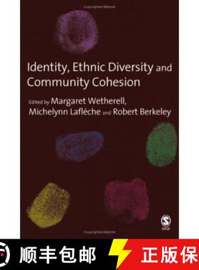 【3-4周达】Identity, Ethnic Diversity and Community Cohesion [9781412946162]