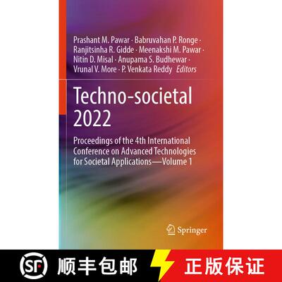 【3-4周达】Techno-Societal 2022: Proceedings of the 4th International Conference on Advanced Technolo... [9783031346460]