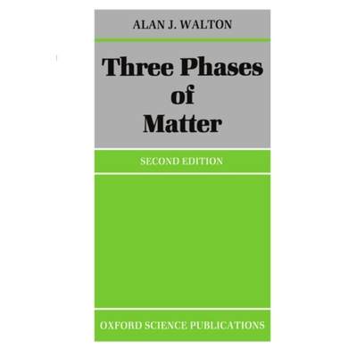 【4周达】Three Phases of Matter [9780198519539]