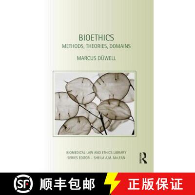 【3-4周达】Bioethics : Methods, Theories, Domains [9780415609913]
