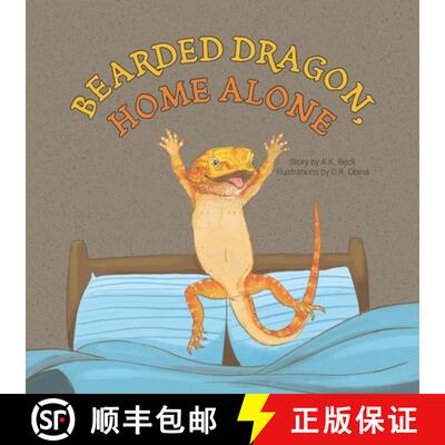 【3-4周达】Bearded Dragon, Home Alone: A Wordless Picture Book Full of Fun and Joy [9784908629136]
