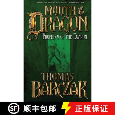 【3-4周达】Mouth of the Dragon: Prophecy of the Evarun [9780997758399]