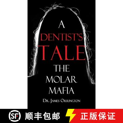 【3-4周达】A Dentist's Tale: The Molar Mafia [9798991023542]