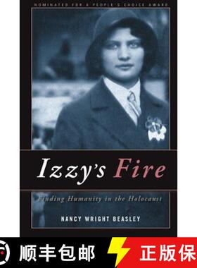 【3-4周达】Izzy's Fire: Finding Humanity In The Holocaust [9780986182808]