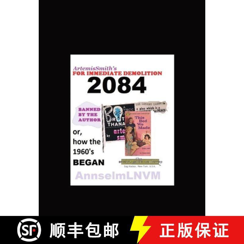 【3-4周达】ArtemisSmith's FOR IMMEDIATE DEMOLITION 2084 [9781878998583]