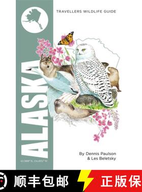 【3-4周达】Alaska (Interlink Traveller's Wildlife Guides): Interlink Traveller's Wildlife Guide [9781623716981]
