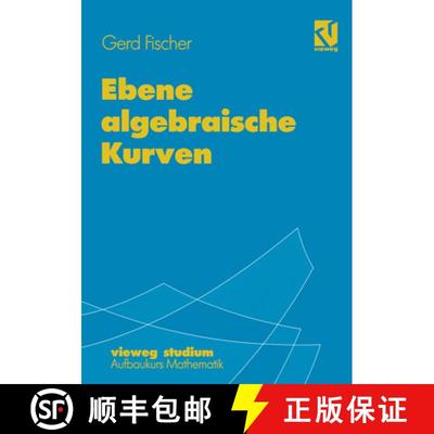 【3-4周达】Ebene algebraische Kurven [9783528072674]