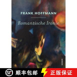 【3-4周达】精装 Frank Hoffmann: Romantische Ironie [9783735607126]