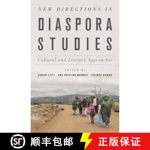 【3-4周达】New Directions in Diaspora Studies : Cultural and Literary Approaches [9781786615954]