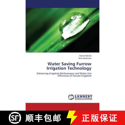 预订 Water Saving Furrow Irrigation Technology [9783848485260]