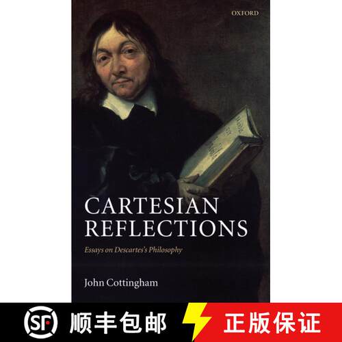 【3-4周达】精装 Cartesian Reflections: Essays on Descartes's Philosophy [9780199226979]