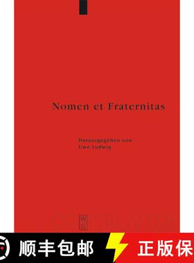 预订 Nomen et Fraternitas: Festschrift fur Dieter Geuenich zum 65. Geburtstag [9783110202380]