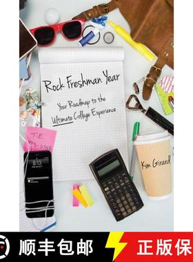 预订 Rock Freshman Year: Your Roadmap to the Ultimate College Experience [9780692724781]