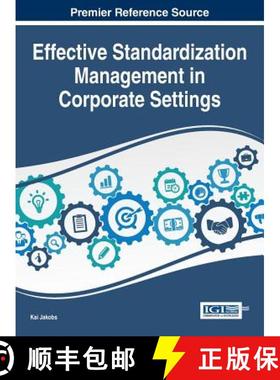 【3-4周达】Effective Standardization Management in Corporate Settings [9781466697379]