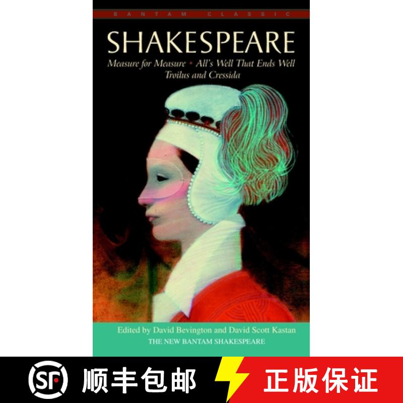 Measure for Measure, Troilus and Cressida, and All's Well that Ends Well (Bantam Classic) [9780553212877]