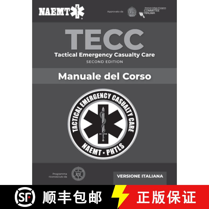 【3-4周达】Italian Tecc: Tactical Emergency Casualty Care with Pac [9781284222333]