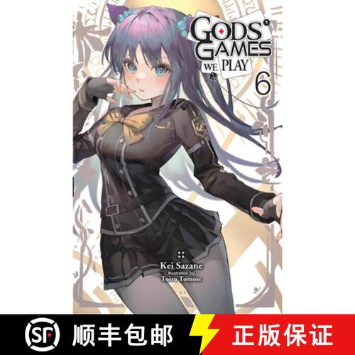 【3-4周达】Gods' Games We Play, Vol. 6 (Light Novel) [9798855407419]