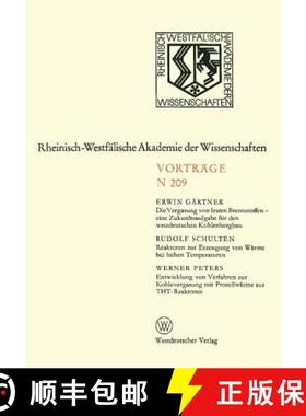 【3-4周达】Vergasung Von Festen Brennstoffen -- Eine Zukunftsaufgabe Fur Den Westdeutschen Kohlenberg... [9783663003496]