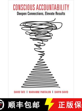 【3-4周达】Conscious Accountability : Deepen Connections, Elevate Results [9781950496716]