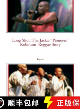 【3-4周达】Long Shot: The Jackie Pioneers Robinson  Reggae Story [9781387774463]