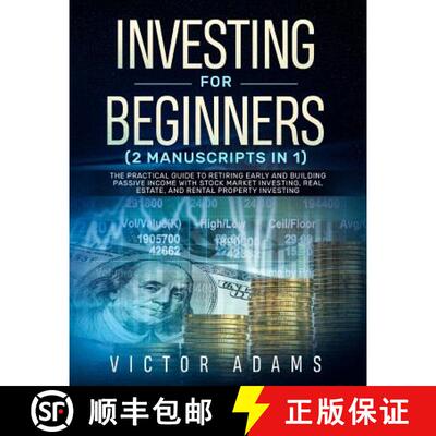 【3-4周达】Investing for Beginners (2 Manuscripts in 1): The Practical Guide to Retiring Early and Bu... [9781989638071]