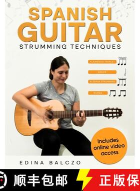 【3-4周达】Spanish Guitar Strumming Techniques [9781789260533]