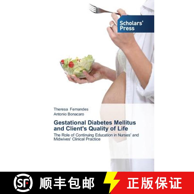 预订 Gestational Diabetes Mellitus and Client's Quality of Life [9783639662733]