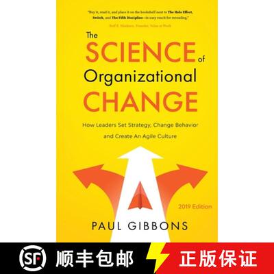 【3-4周达】The Science of Organizational Change: How Leaders Set Strategy, Change Behavior, and Creat... [9780997651232]
