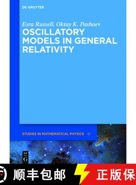 预订 Oscillatory Models in General Relativity [9783110514957]