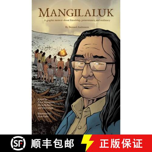 【3-4周达】Mangilaluk : A graphic memoir about friendship, perseverance, and resiliency [9781774507384]