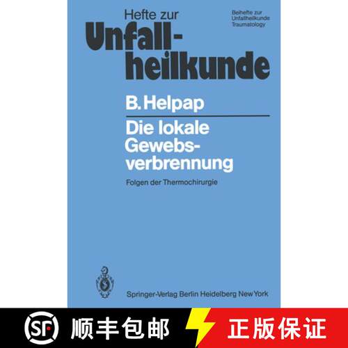 【3-4周达】Die lokale Gewebsverbrennung : Folgen der Thermochirurgie [9783540118916]