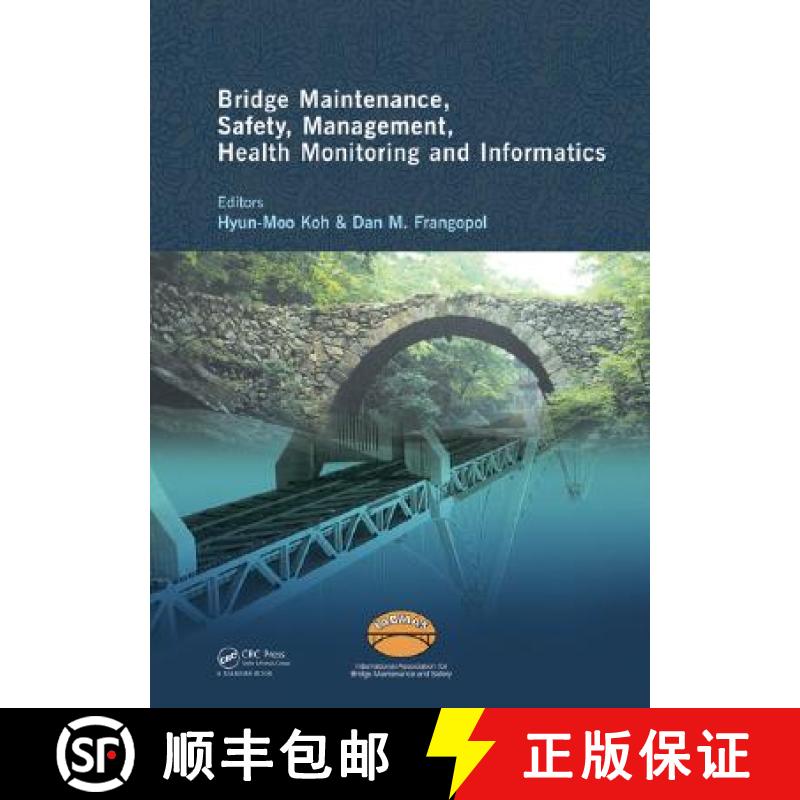【4周达】Bridge Maintenance, Safety Management, Health Monitoring and Informatics - IABMAS '08: Proce... [9780415468442]