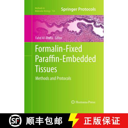 【3-4周达】Formalin-Fixed Paraffin-Embedded Tissues : Methods and Protocols (Softcover reprint of the... [9781493961719]
