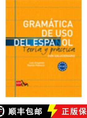 【3-4周达】Gramatica de uso del Espanol - Teoria y practica: Gramatica de uso del [9788467521078]