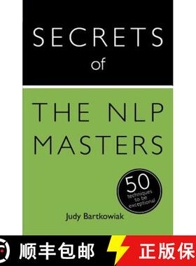 【3-4周达】Secrets of the Nlp Masters: 50 Techniques to Be Exceptional [9781473600126]