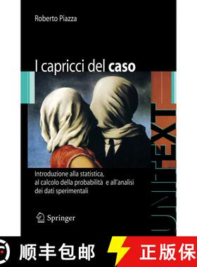 【3-4周达】I capricci del caso: Introduzione alla statistica, al calcolo della probabilità e alla te... [9788847011151]