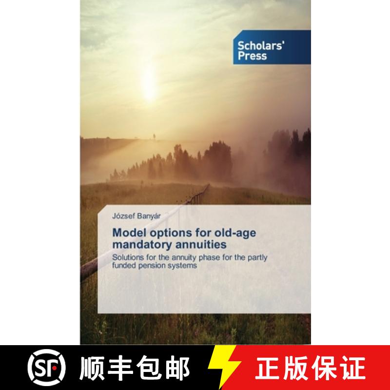预订 Model options for old-age mandatory annuities [9783639714951]