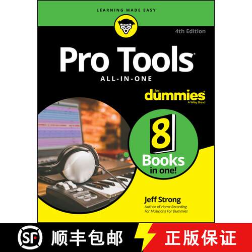 【3-4周达】Pro Tools All-In-One For Dummies, 4Th Edition [Wiley生活类] [9781119514558]