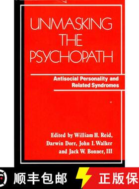 【3-4周达】Unmasking the Psychopath – Antisocial Personality & Related Syndromes [9780393700251]