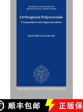 【3-4周达】Orthogonal Polynomials: Computation and Approximation [9780198506720]