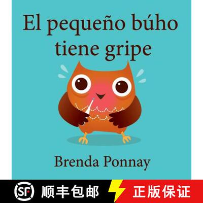 【3-4周达】El pequeño búho tiene gripe [9781532411441]