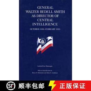 【3-4周达】General Walter Bedell Smith as Director of Central Intelligence, October 1950–February 1953 [9780271030487]