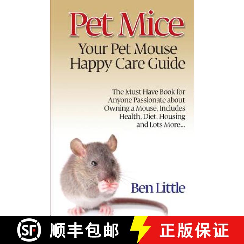 【3-4周达】Pet Mice - Your Pet Mouse Happy Care Guide [9781910085073]