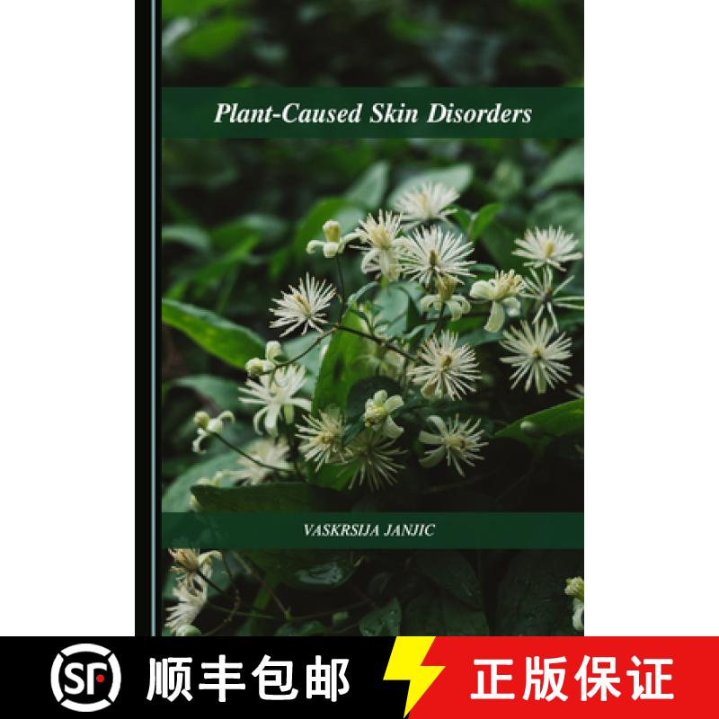 预订 Plant-Caused Skin Disorders [9781527565197]