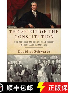 【3-4周达】The Spirit of the Constitution: John Marshall and the 200-Year Odyssey of McCulloch v. Mar... [9780190699482]
