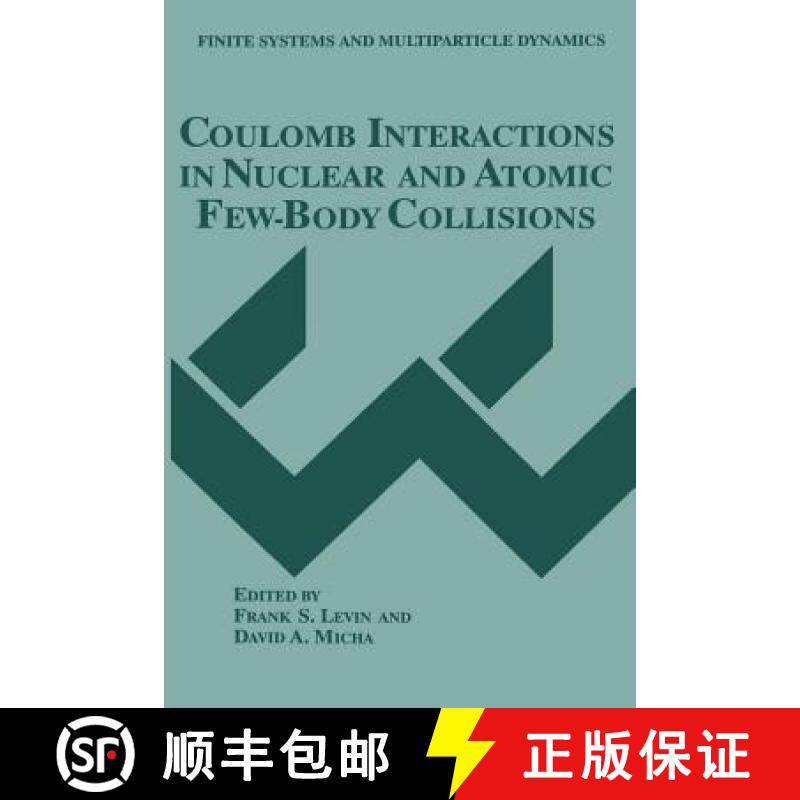 【3-4周达】Coulomb Interactions in Nuclear and Atomic Few-Body Collisions [9781475798821]