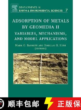 【3-4周达】Adsorption of Metals by Geomedia II: Variables, Mechanisms, and Model Applications Volume 7 [9780444532121]